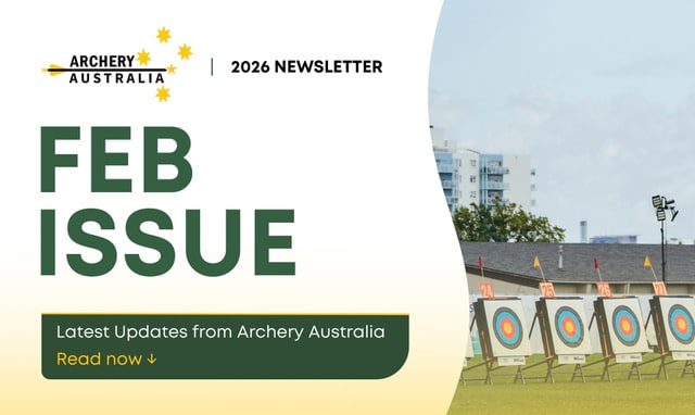 Archery Australia February 2026 Newsletter